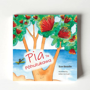 Products: Pia te Pohutukawa (Sue Beadle - te reo) - TORN CURTAIN PUBLISHING