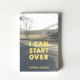 I Can Start Over (Syprina Quiroz) - TORN CURTAIN PUBLISHING