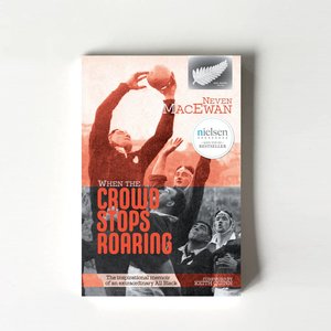 When the Crowd Stops Roaring (Neven MacEwan) - TORN CURTAIN PUBLISHING
