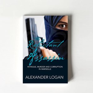 The Reluctant Assassin (Alexander Logan) - TORN CURTAIN PUBLISHING
