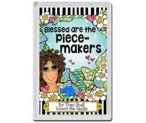 Gift Ideas: Piecemakers Magnet By Suzy Toronto