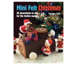 Books: Mini Felt Christmas - 30 Decorations to Sew