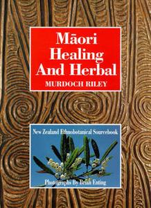 Books: Maori Healing and Herbal ~ Riley Murdoch