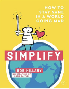 Books: How to stay sane in a world going Mad? ~ Bob Hillary