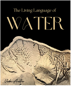 Books: The Living Language of Water - Austin Veda