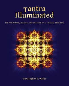 Books: Tantra Illuminated ~ Christopher D Wallis