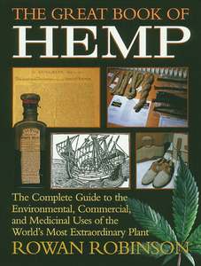 Great Book of Hemp ~ Robinson, Rowan