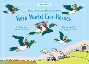 Books: Herb World Eco Heroes ~ Kirkland, Lynn & Craig