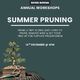 Annual Summer Pruning - 14th December @4pm
