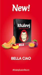 Khaleej - Bella Ciao (50G) - Arriving Soon