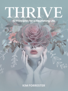 Thrive Book by Kim Forrester