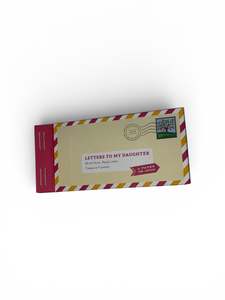 Letters to my Daughter