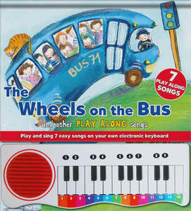 Childrens Music: The Wheels on the Bus Piano Book