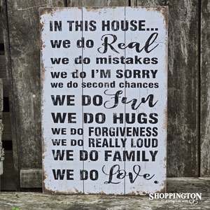 Wall Art: In This House We Do Real