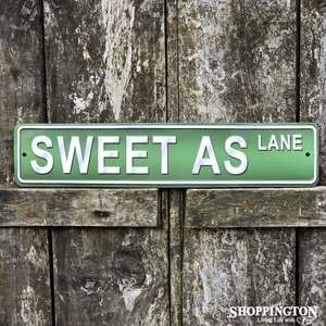 Sweet As Lane Metal Street Sign