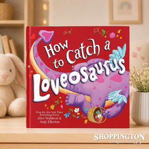 Kids Baby: How To Catch A Loveosaurus