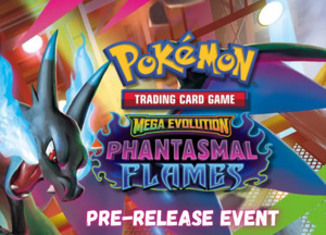 Events: Pokemon - Phantasmal Flames Pre-Release Ticket