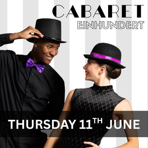 Cabaret Einhundert – Raised Single Seat (Thursday 6.30pm)
