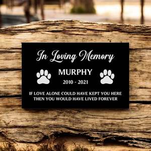 In Loving Memory: Memorial Plaque Pet (Indoor & Outdoor)