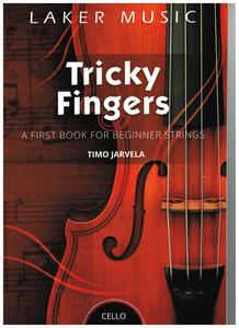 Tricky Fingers for Cello