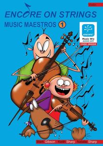 Everton Park State School: Encore on Strings Music Maestros Violin Book 1