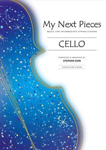 Stephen Chin Everything String: My Next Pieces for Cello