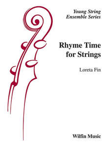 Wilfin Loreta Fin: Rhyme Time for Strings (Loreta Fin) for String Orchestra