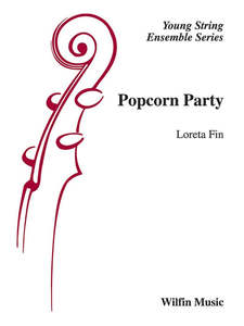 Popcorn Party (Loreta Fin) for String Orchestra