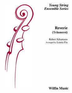 Wilfin Loreta Fin: Reverie Traumerei (Schumann arr. Loreta Fin) for String Orchestra
