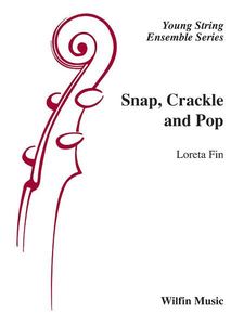 Wilfin Loreta Fin: Snap, Crackle and Pop (Loreta Fin) for String Orchestra