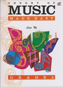 Products: Theory Made Easy Grade 2 Lina Ng simplysheetmusic