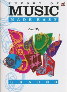 Products: Theory Made Easy Grade 3 Lina Ng simplysheetmusic