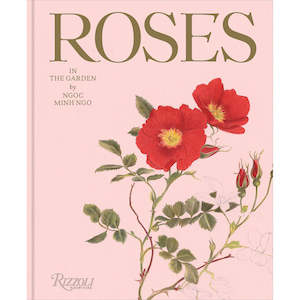Roses in the Garden | Ngoc Minh Ngo