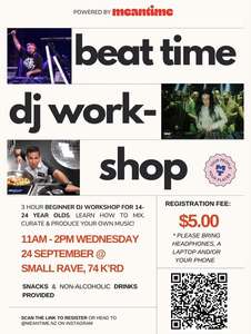 MEANTIME PRESENTS: BEAT TIME DJ WORKSHOP
