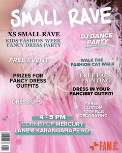 Events: XS SMALL RAVE - FREE KIDS FASHION WEEK FANCY DRESS PARTY