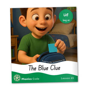 Phonics Code: Phonics Code Book 65 - ue says /long oo/