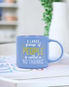 Cups Mugs Teapots: Cheeky Drink Mug - No Thanks