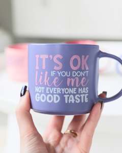 Cheeky Drink Mug - Good Taste