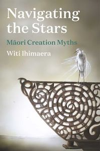 Witi Ihimaera: Navigating the Stars book + Sofia Minson Giclée print (Collector's Edition)