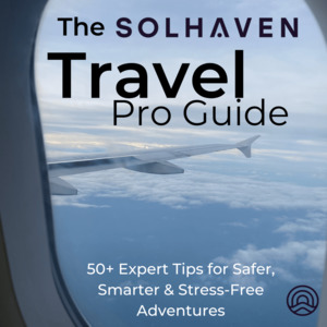 The Solhaven Travel Pro Guide - 50 Expert Tips for Smarter, Safer & Stress-Free Adventures
