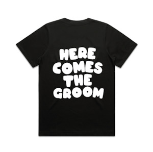Here Comes The Groom Tee | White on Black