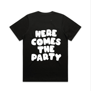 Here Comes The Party Tee | White on Black