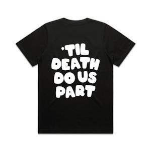 Til Death Do Us Part Tee | White on Black