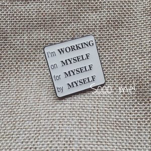 Enamel Pin – working on myself – Sooo me