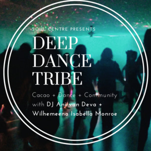 Products: Deep Dance Tribe - SEPTEMBER - SOUL Centre
