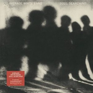 Products: AVERAGE WHITE BAND Soul Searching (clear) - Southbound Records