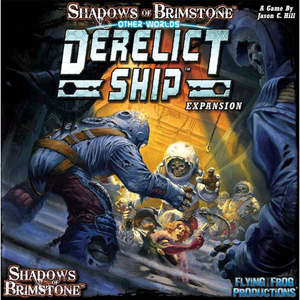 80 30 Ranged Games: Shadows of Brimstone: Other Worlds Derelict Ship Expansion