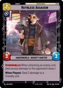 Starwars Unlimited Singles In Stock: Ruthless Assassin (235/262) (235/262) [Shadows of the Galaxy]