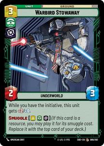 Starwars Unlimited Singles In Stock: Warbird Stowaway (086/262) (086/262) [Shadows of the Galaxy]