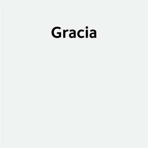 Gracia